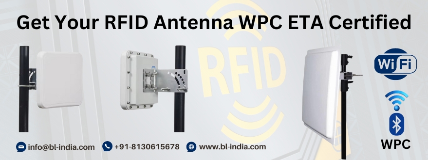 Get WPC ETA Certificate for RFID Antenna